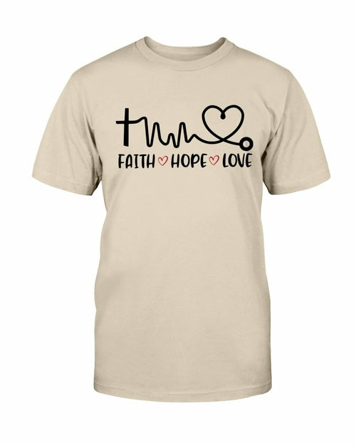 Faith Hope Love Doctor T shirt
