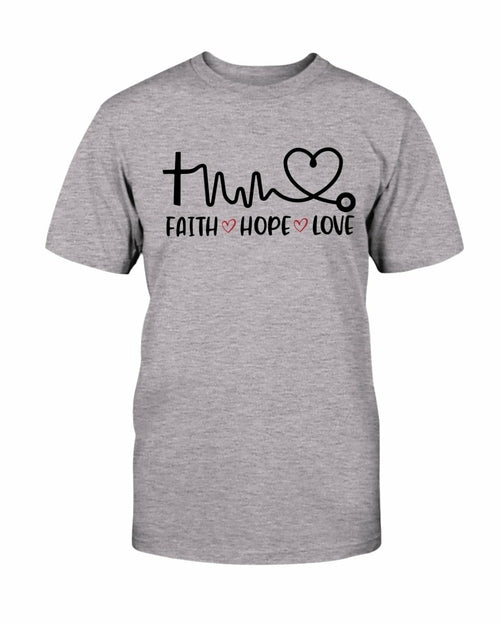 Faith Hope Love Doctor T shirt